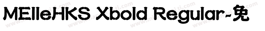 MElleHKS Xbold Regular字体转换
